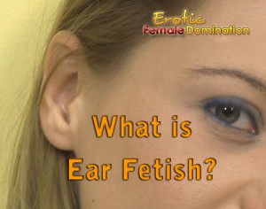 Ear Fetish